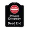 Signmission Designer Series-Private Driveway Dead End With Do Not Enter Symbol, 24" H, BW-1824-9925 A-DES-BW-1824-9925 - alternate 1